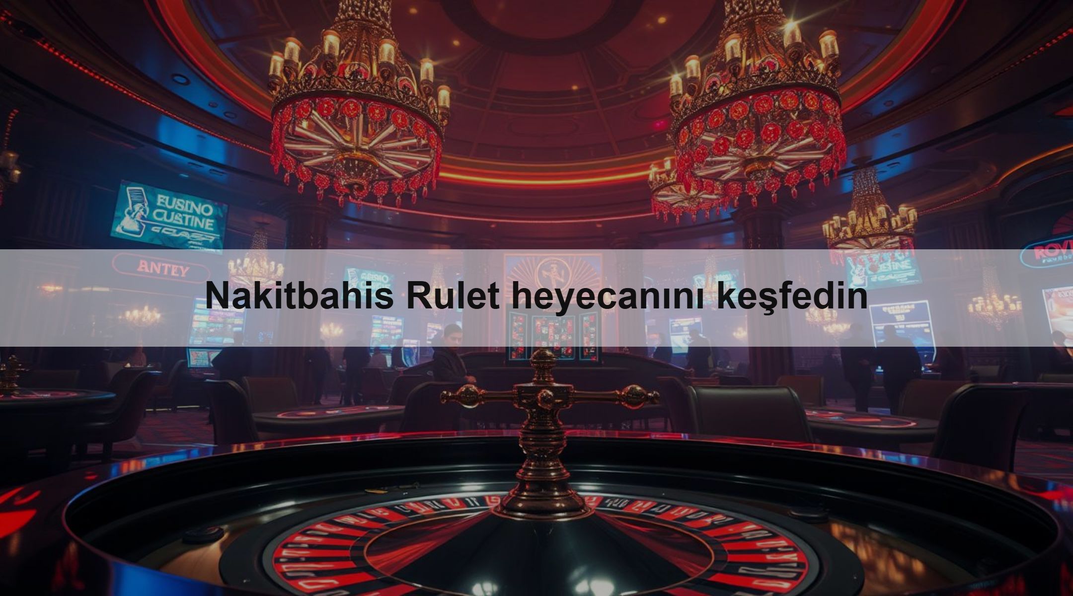 Nakitbahis Rulet heyecanını keşfedin 1 Nakitbahis Rulet heyecanını keşfedin
